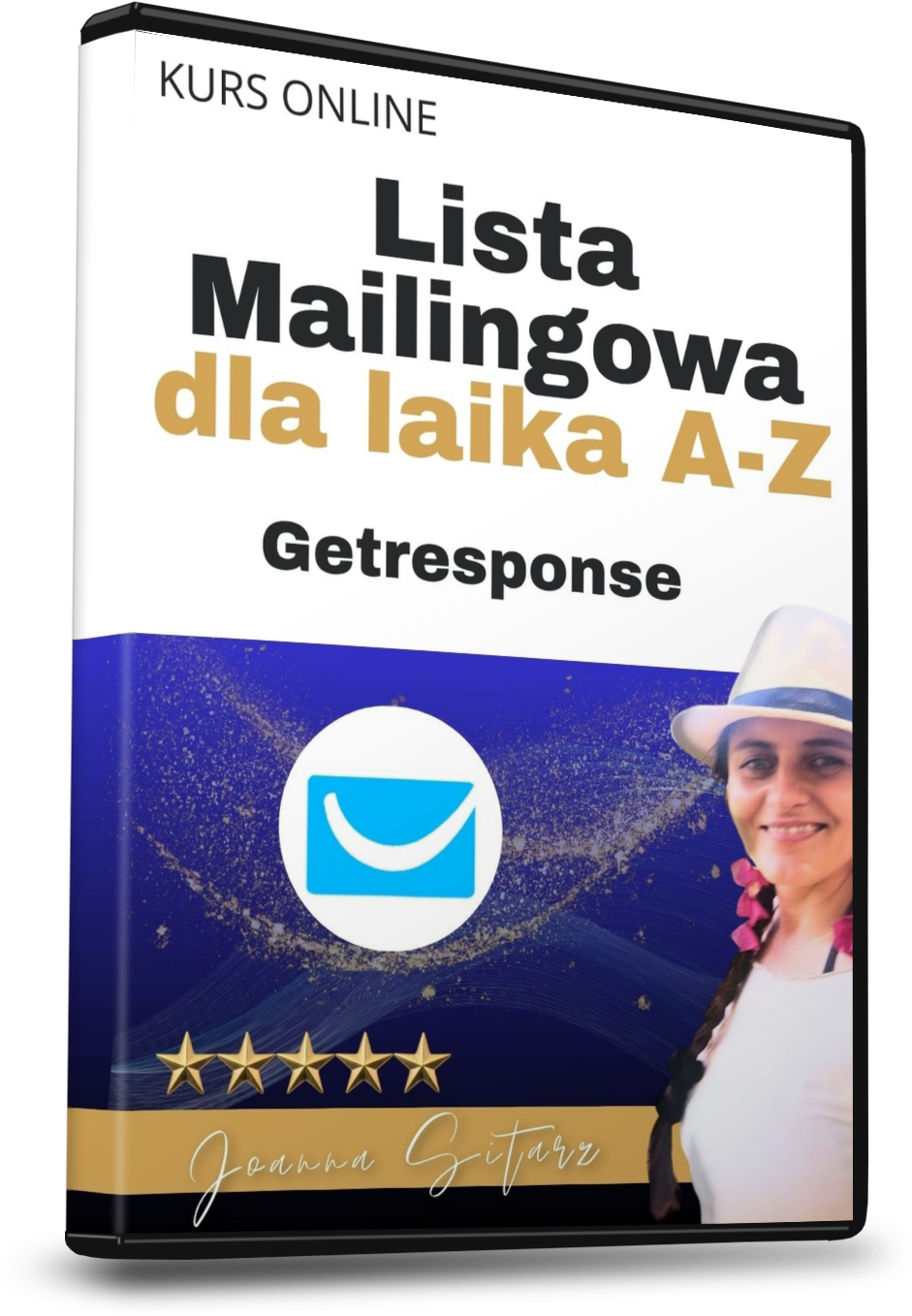 KURS ONLINE: lista mailingowa w Getresponse - Jak wystartować i zrobić pierwszy automatyczny mailing w ciągu 1 dnia bez zastanawiania się co jeszcze potrzeba